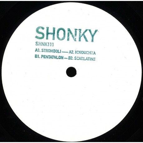 Shonky - Stromboli Ep