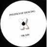 POLITICS OF DANCING/OKAIN/ROWLANZ - Politics Of Dancing X Okain & Rowlanz