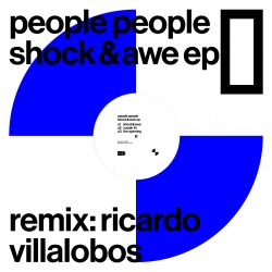 People People, Ricardo Villalobos - Shock & Awe EP