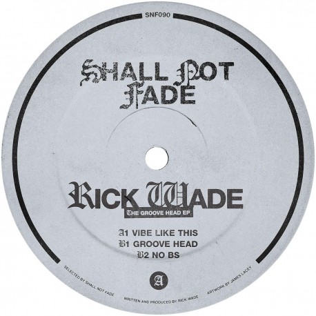 Rick Wade - The Groove Head EP