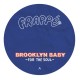 Brooklyn Baby - For The Soul