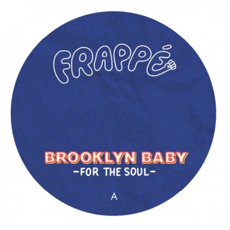 Brooklyn Baby - For The Soul