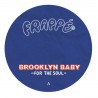 Brooklyn Baby - For The Soul