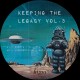 Various - Keeping The Legacy Vol. 3