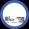 Session 4000 - Take A Chill Pill EP