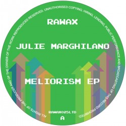 Julie Marghilano - Meliorism EP