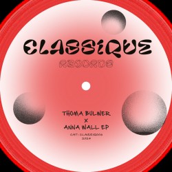 Thoma Bulwer & Anna Wall - Damn girl that’s a lot of swing EP