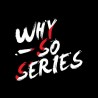 why so series